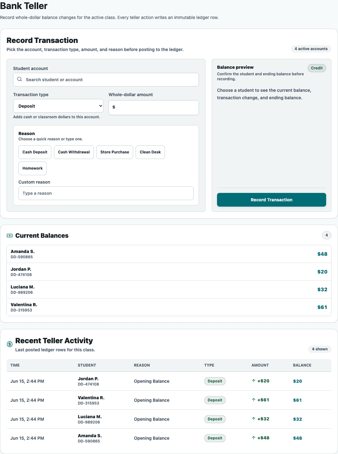 Teacher bank teller screen for recording a private classroom money transaction.